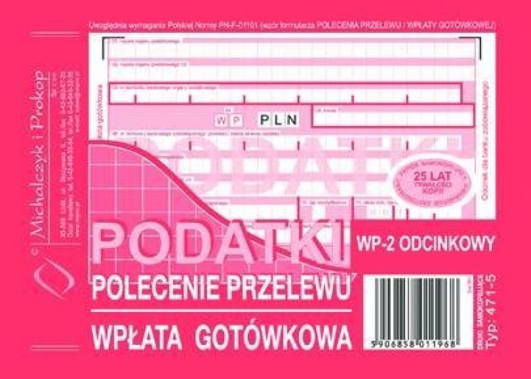 Podatki 2-odcinkowe polecenie przelewu-wpłata gotówkowa MICHALCZYK I PROKOP A6 (o+1k)